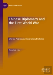 Chinese Diplomacy And The First World War