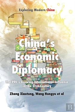 Bertrand.pt - Chinese Economic Diplomacy: The Prc'S Growing International Influence In The 21st Century