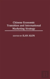 Chinese Economic Transition And International Marketing Strategy
