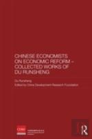 Chinese Economists On Economic Reform Â€“ Collected Works Of Du Runsheng
