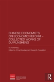 Chinese Economists On Economic Reform Â€“ Collected Works Of Du Runsheng
