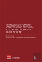 Chinese Economists On Economic Reform Â€“ Collected Works Of Du Runsheng