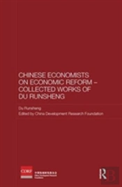 Chinese Economists On Economic Reform Â€“ Collected Works Of Du Runsheng