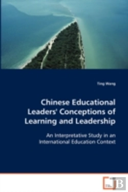 Bertrand.pt - Chinese Educational Leaders' Conceptions Of Learning And Leadership