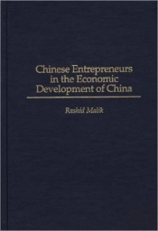 Chinese Entrepreneurs In The Economic Development Of China