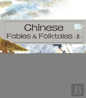 Chinese Fables & Folktales (Ii)