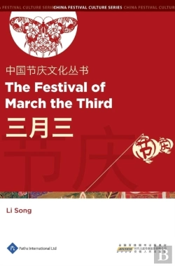 Bertrand.pt - Chinese Festival Culture Series - The Festival Of March The Third