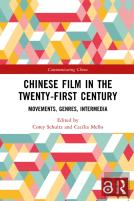Chinese Film In The Twenty-First Century
