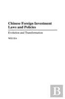 Chinese Foreign Investment Laws And Policies