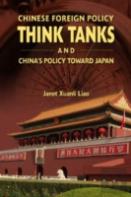 Chinese Foreign Policy Think Tanks And China'S Policy Towards Japan