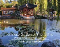 Chinese Garden Of Friendship, Darling Harbour, Sydney, Australia - Pruning Guide By Ken Lamb