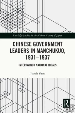Bertrand.pt - Chinese Government Leaders In Manchukuo, 1931-1937