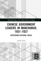 Chinese Government Leaders In Manchukuo, 1931-1937