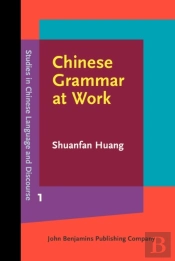 Chinese Grammar At Work