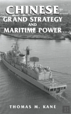 Bertrand.pt - Chinese Grand Strategy And Maritime Power