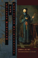 Chinese Humanism And Christian Spirituality
