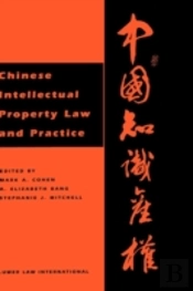 Chinese Intellectual Property Law And Practice