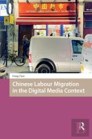 Chinese Labour Migration In The Digital Media Context