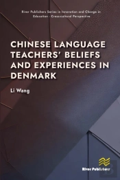 Chinese Language Teachersâ€™ Beliefs And Experiences In Denmark