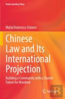 Chinese Law And Its International Projection