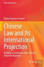 Chinese Law And Its International Projection