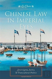 Chinese Law In Imperial Eyes