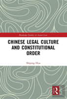 Chinese Legal Culture And Constitutional Order
