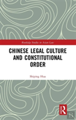 Bertrand.pt - Chinese Legal Culture And Constitutional Order