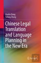 Chinese Legal Translation And Language Planning In The New Era
