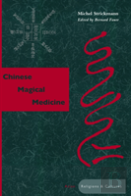 Chinese Magical Medicine