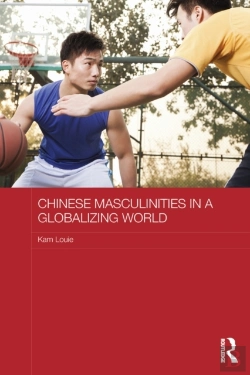 Bertrand.pt - Chinese Masculinities In A Globalizing World