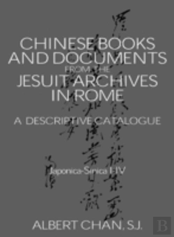 Bertrand.pt - Chinese Materials In The Jesuit Archives In Rome, 14th-20th Centuries