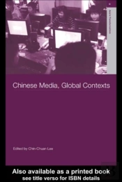 Chinese Media, Global Contexts