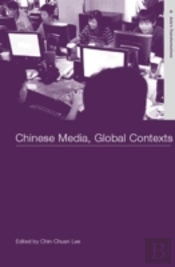 Chinese Media, Global Contexts