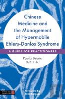 Chinese Medicine And The Management Of Hypermobile Ehlers-Danlos Syndrome