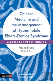 Chinese Medicine And The Management Of Hypermobile Ehlers-Danlos Syndrome