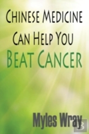 Chinese Medicine Can Help You Beat Cancer