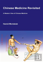 Chinese Medicine Revisited
