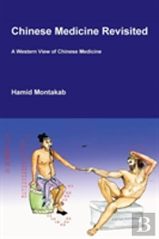 Chinese Medicine Revisited