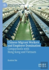 Chinese Migrant Workers And Employer Domination