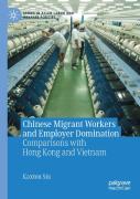 Chinese Migrant Workers And Employer Domination