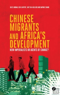 Bertrand.pt - Chinese Migrants And Africa'S Development