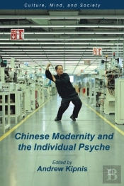 Chinese Modernity And The Individual Psyche