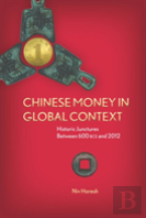 Chinese Money In Global Context