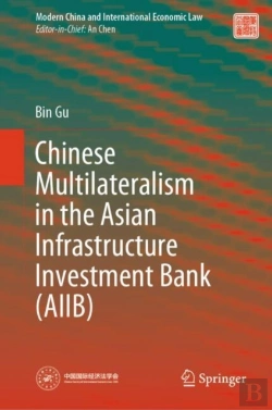 Bertrand.pt - Chinese Multilateralism In The Asian Infrastructure Investment Bank (Aiib)