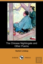 Chinese Nightingale And Other Poems (Dodo Press)