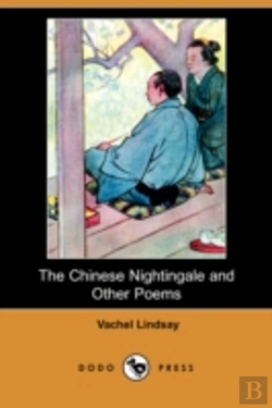 Bertrand.pt - Chinese Nightingale And Other Poems (Dodo Press)