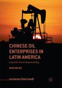 Chinese Oil Enterprises In Latin America