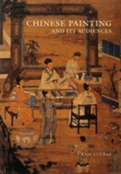 Bertrand.pt - Chinese Painting And Its Audiences