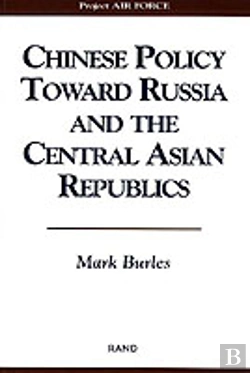 Bertrand.pt - Chinese Policy Toward Russia And The Central Asian Republics